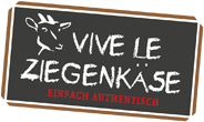 Vive le Ziegenkäse
